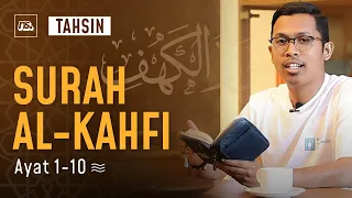 TAHSIN AL KAHFI (Ayat 1-10) - IRAMA NAHAWAND | Bilal Attaki