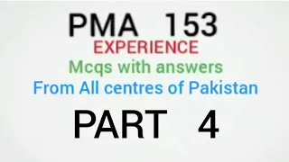 PMA 153 LONG COURSE INITIAL TEST EXPERIENCE || from All centres of pakistan || PART 4