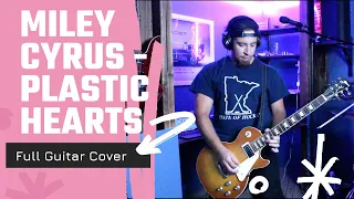 Miley Cyrus   Plastic Hearts Hearts(Full Guitar Cover )