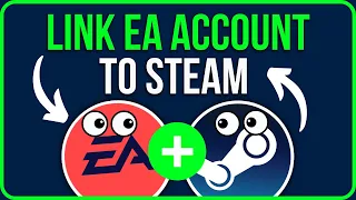 HOW TO LINK EA ACCOUNT TO STEAM ACCOUNT (Easiest Way) | Link Steam to EA Account
