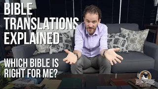 Bible Translations Explained; which Bible should I read?