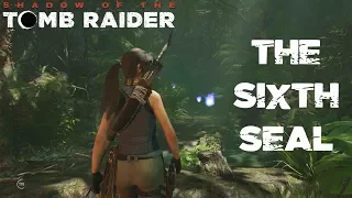 Shadow of the Tomb Raider | TOMB CHALLENGE DLC | THE SIXTH SEAL (PC) 1440p60