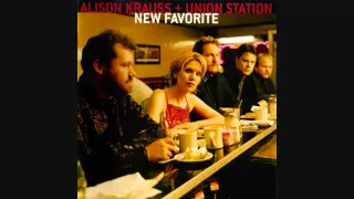 "Let Me Touch You For Awhile" - Alison Krauss & Union Station (Lyrics in description)