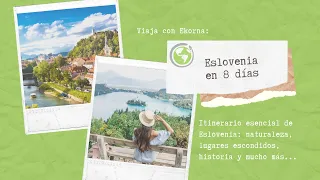 Itinerario de Eslovenia en 8 días - naturaleza, lo inesperado, la historia...