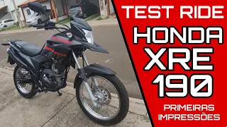 HONDA XRE 190 - TEST RIDE E PRIMEIRAS IMPRESSÕES!