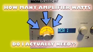 How Many HIFI Amplifier WATTS Do I Really NEED???