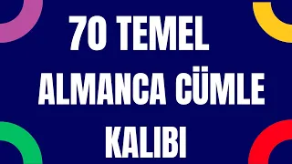 TEMEL ALMANCA GÜNLÜK "CÜMLE ve SORU KALIPLARI