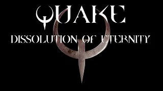 DLС: Dissolution of Eternity ➤ Quake: Enhanced #12