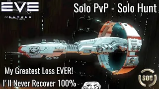 EVE Echoes Solo PvP - Solo Hunt Oh NO My Biggest Loss Ever! - I'll Never Recover from this one 100%