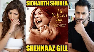 TU YAHEEN HAI (Tribute ) Shehnaaz Gill | Sidharth Shukla - Shehnaaz Gill | SIDNAAZ Song | REACTION!!