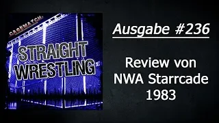 Straight Wrestling #236: Review von NWA Starrcade 1983