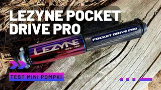 Najlepsza pompka na świecie! Lezyne Pocket Drive Pro HP