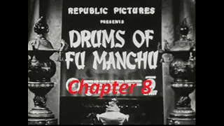 Drums of Fu Manchu 1940 Chapter 8 Danger Trail