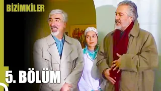 Bizimkiler | 5. Bölüm Uzun Versiyon