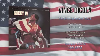 VINCE DICOLA - Training Montage (Rocky IV) - 105% Tempo (169 BPM) Backing Track