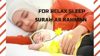 Surah Ar Rahman Beautiful Recitation | Heart Soothing | Relaxation, #baby #sleep #stressrelief