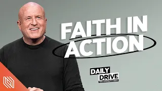 Ep. 333 🎙️ Faith in Action // The Daily Drive with Lakepointe Church