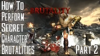 Kombat Tips - How to perform Secret Character Brutalities (Part 2)