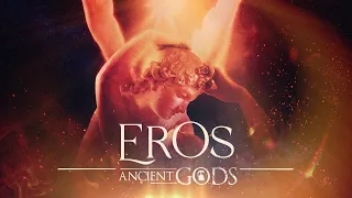 Eros - Primordial God of Love and Desire | Passionate Epic Music