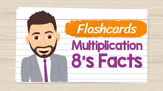 Multiplication Flashcards 8's Facts | Elementary Math with Mr. J