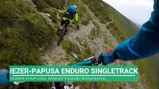 IEZER-PAPUSA MOUNTAINS ENDURO SINGLETRACK FIRST PART