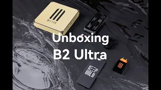 Official Unboxing IIIF150 B2 Ultra