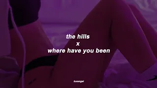 the hills x where have you been - the weeknd, rihanna | slowed n reverb