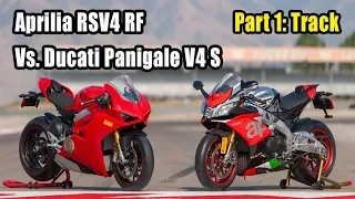 2018 Aprilia RSV4 RF  Vs. Ducati Panigale V4 S – Part 1: Track