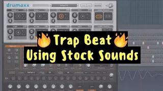 Only Stock Sounds? How To Make A Fire Trap Beat In FL Studio 20