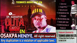 Agbakpan Olita Full Album Titled Osakpaheniye, For Technics Audio Disc Ltd