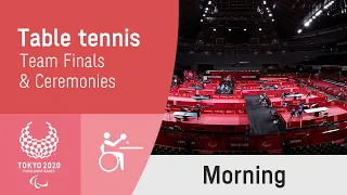 Table Tennis | Day 10 Morning | Tokyo 2020 Paralympic Games