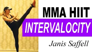 MMA HIIT Intervalocity w/ Janis Saffell