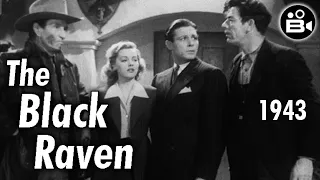 The Black Raven - 1943 - Glenn Strange, George Zucco, Wanda McKay, Mystery Thriller