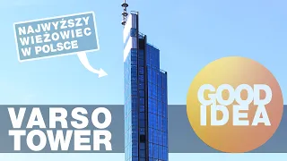 VARSO TOWER: zobacz najwyższy wieżowiec w Polsce! | GOOD IDEA