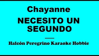 Karaoke /  Chayanne - Necesito un segundo