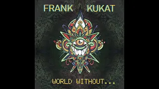 Frank Kukat - Lore For The 13 Tribes