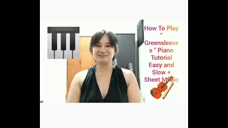 How to Play " Greensleeves " Piano Tutorial Easy and Slow + Sheet Music