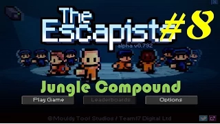 The Escapists - Jungle Compound - Episode 8 - The Escape!