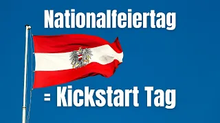 Der Nationalfeiertag am 26. Oktober ist Kickstart Tag - Jetzt anmelden!