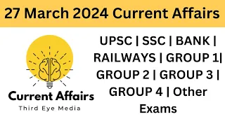 27 March Current Affairs | The Hindu Newspaper Analysis | Daily Current Affairs |