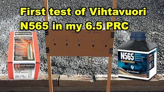 First test of Vihtavuori N565 in the 6.5 PRC