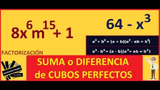 SUMA o DIFERENCIA de CUBOS PERFECTOS (paso a paso) CASO ESPECIAL. EJEMPLOS y EJERCICIOS RESUELTOS