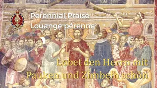 Lobet den Herren mit Pauken und Zimbeln schon | Organ | Perennial Praise