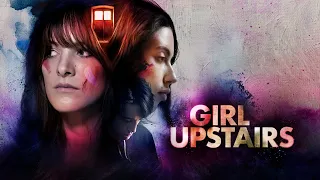 Girl Upstairs Trailer