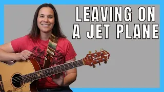 How to Play Leaving on a Jet Plane 3 CHORD SONG! // Stumming & Picking!