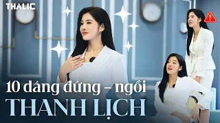 THALIC VOICE | 10 DÁNG ĐỨNG NGỒI THANH LỊCH CHO CHỊ EM #thalicvoice