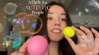 ASMR for Autistic Adults 🫧