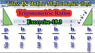 Class IX Mathematics Online Class ||Excercise-18.3-Trigonometric Ratios (Q. No. 1-20)