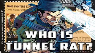 History and Origin of GI Joe's TUNNEL RAT!