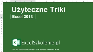 Użyteczne Triki - Kurs: Excel Dla Zaawansowanych